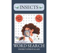 Insect Word Search Puzzle Book: Word Searches with Easy to Read Print about Insects, Entomology, and Bugs | 6x9 inches, 110 pages | 55 Puzzles ... Gift for Vacations, Holidays, and Free Times