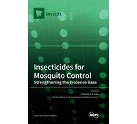 Insecticides for Mosquito Control (Copertina rigida)