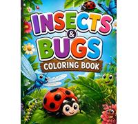 Insects and Bugs Coloring Book for Kids: Fun and Easy Coloring Pages for Children