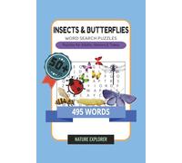 Insects and Butterflies Word Search Puzzle Book: Word Searches with Easy to Read Print about Insects, Butterflies, Insect Anatomy and More | 6 x 9 ... Gift for Vacations, Holidays and Free Time