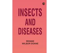 Insects and Diseases