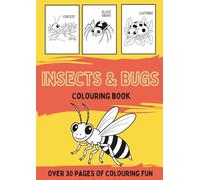 Insects & Bugs Colouring Book: A black and white activity book filled with spiders, ants, bees and more