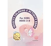 Insects Coloring and Activity Book: Fun Coloring and Activities for Kids