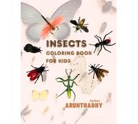 Insects Coloring Book for Kids: Fun & Easy Bug Coloring Pages for Little Hands and Curious Minds