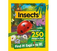 Insects Find it Explore it: More than 250 things to find, facts and photos-Na