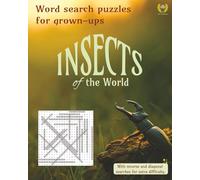 Insects of the World: Word search puzzles for grown ups