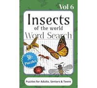 Insects of the World Word Search: Word Search Puzzles with Easy to Read Print about Insects and More/ 6x9 inches, 120 pages/ 50+ Puzzles... Gift for Vacations, Holiday and Relaxation