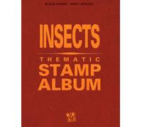 Insects Thematic Stamp Album: With beautiful aesthetic black pages and more than 4300 spaces to sort and display your philately collection. Ideal for beginner adult collectors and kids