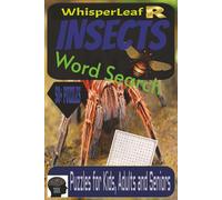 INSECTS Word Search: Puzzles for Kids, Adults and Senior / Bugs Word Search, Insects Life, Names and More / 6x9 Inches / 100+ Pages / Free Times