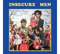 Insecure Men - Insecure Men