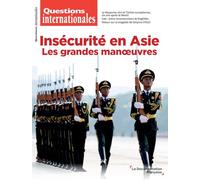 Insécurité en Asie: Les grandes manoeuvres