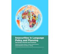 Insecurities in Language Policy and Planning: Decolonial Theories and Practices: 8