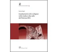 Insediamenti civili e religiosi nella media e alta valle del Potenza (MC)