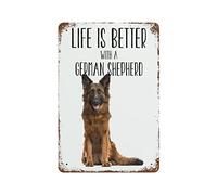 Insegna in latta per cani "La vita è migliore con un pastore tedesco" Insegna in latta da parete Poster per casa Strada Cancello Bar Ristoranti Caffè Negozio Pub Insegna Regalo per casa cancello giard