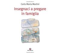 Insegnaci a pregare in famiglia