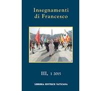 Insegnamenti di Francesco (2015). Vol. 31