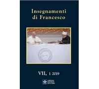 Insegnamenti di Francesco (2019) (Vol. 7/1)