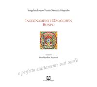 Insegnamenti Dzogchen Bonpo - [Le Loup des Steppes]