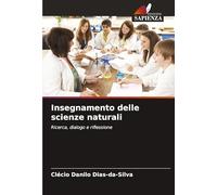 Insegnamento delle scienze naturali: Ricerca, dialogo e riflessione