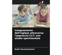 Insegnamento dell'inglese attraverso l'approccio CLT: uno studio sperimentale