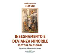 Insegnamento e devianza. Nuova ediz.