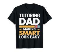 Insegnamento papà Fare Smart Look Facile Insegnante Maglietta