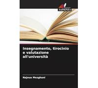 Insegnamento, tirocinio e valutazione all'università