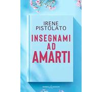 Insegnami ad amarti