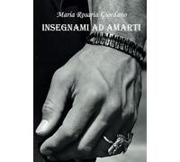 Insegnami ad amarti