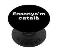 "Insegnami il catalano." Parola catalana divertente PopSockets PopGrip Adesivo