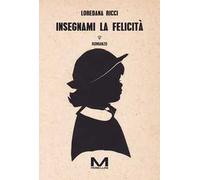 Insegnami la felicità