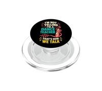 Insegnante di danza è così che parliamo Umorismo in studio PopSockets PopGrip per MagSafe