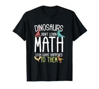 Insegnante di Matematica Dinosauri Non Hanno imparato la Matematica Divertente Matematica Maglietta
