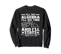 Insegnante di matematica Farò Algebra Farò le statistiche di Trig Felpa