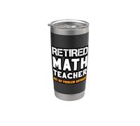 Insegnante di matematica in pensione non è il mio problema più citazione di pensionamento Bicchiere termico in acciaio inox doppia parete