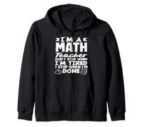 Insegnante di matematica non fermarsi quando sono stanco Felpa con Cappuccio