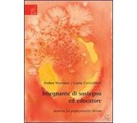 Insegnante di sostegno ed educatore. Incontro fra professionalità diverse