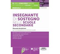 Insegnante di sostegno nelle scuole secondarie. Manuale disciplinare per l...