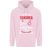 Insegnante i Know Everything Divertente Insegnamento Uomo Felpa