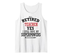Insegnante in Pensione Ho Ancora i Miei superpoteri Canotta