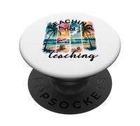 Insegnante Spiaggia Non Insegnare Spiaggia Atmosfera Estate Vacanza Divertimento PopSockets PopGrip Adesivo