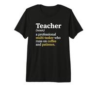 Insegnante Un educatore Professionale di Pazienza del caffè Multi-Tasker Maglietta Premium