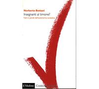 Insegnanti al timone? Fatti e parole dell'autonomia scolastica
