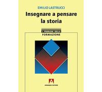 Insegnare a pensare la storia