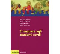 Insegnare agli studenti sordi - 2015 - Il Mulino