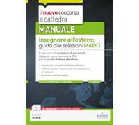 Insegnare all'estero: guida alle selezioni MAECI per docenti, ATA e DS