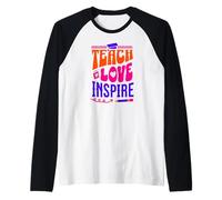 Insegnare Amare Ispirare con Passione E Cura Maglia con Maniche Raglan