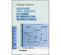 Insegnare con i concetti. La storia in prospettiva interculturale