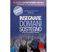 Insegnare domani. Sostegno. Pedagogia speciale, didattica e metodologie pe...