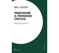 Insegnare il pensiero critico. Saggezza pratica